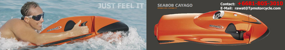 CAYAGO SEABOB DEALER IN THAILAND